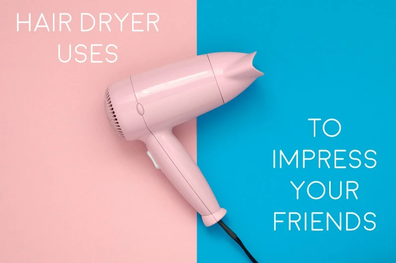 hair dryer uses