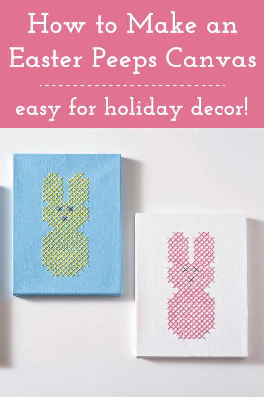 DIY Peeps Cross Stitch Canvases for Easter DIY Candy