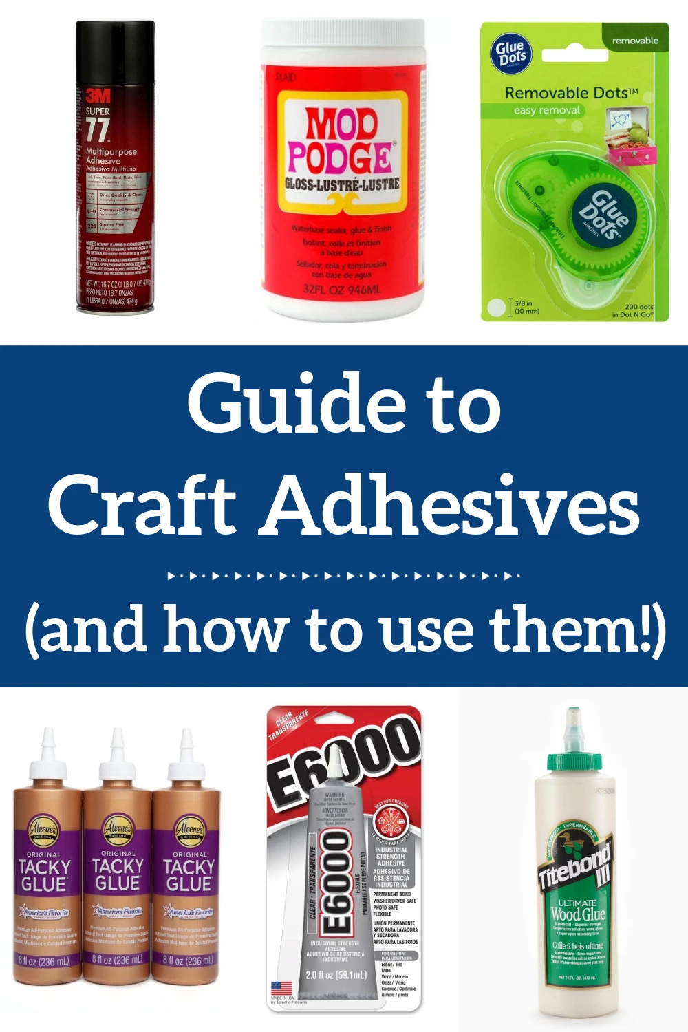 How to Choose the Best Glue for Your Craft Projects - Crafts by Amanda