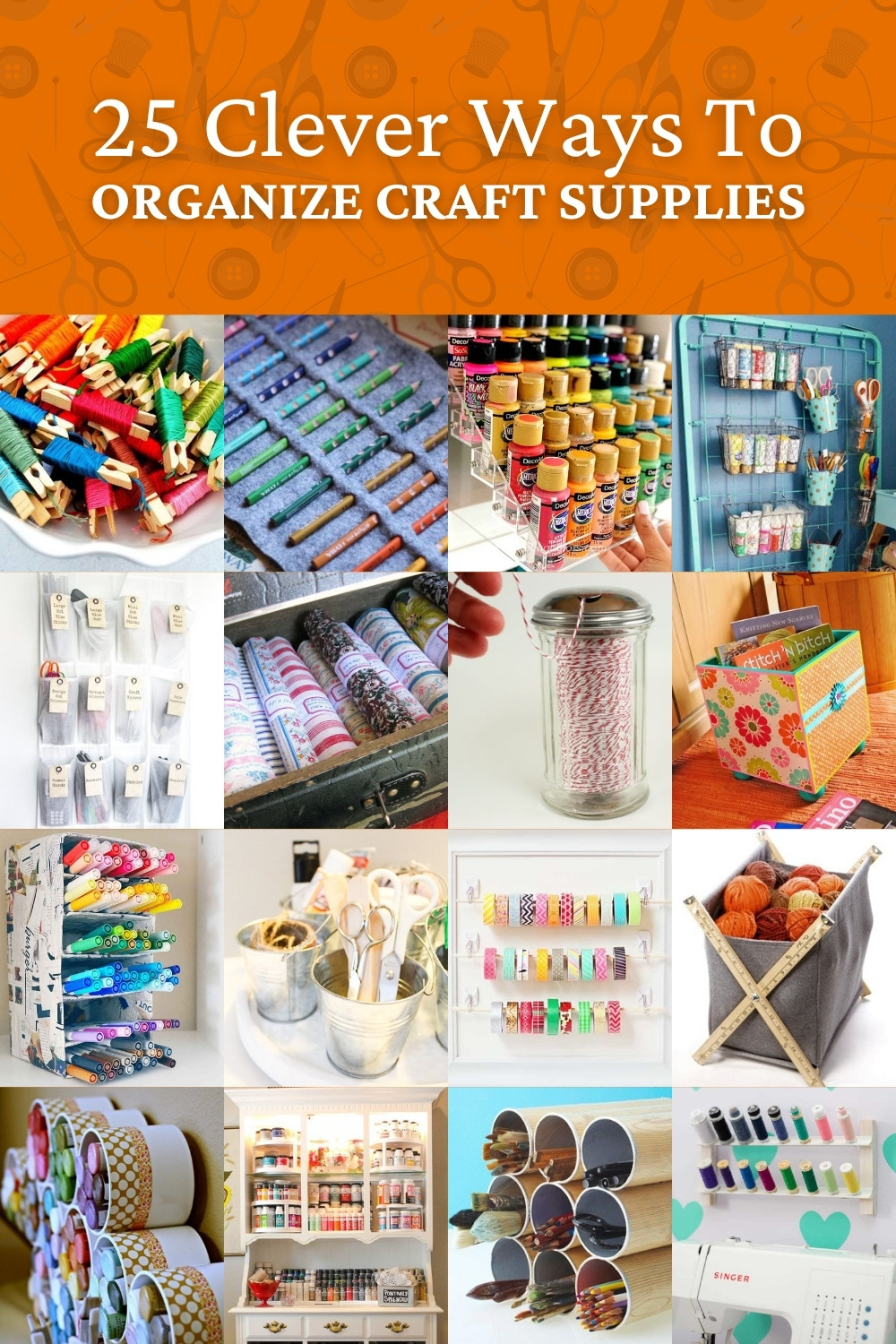 25 Clever Ways to Organize Craft Supplies