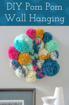 Pom Pom Wall Hanging (Super Easy DIY!) - DIY Candy