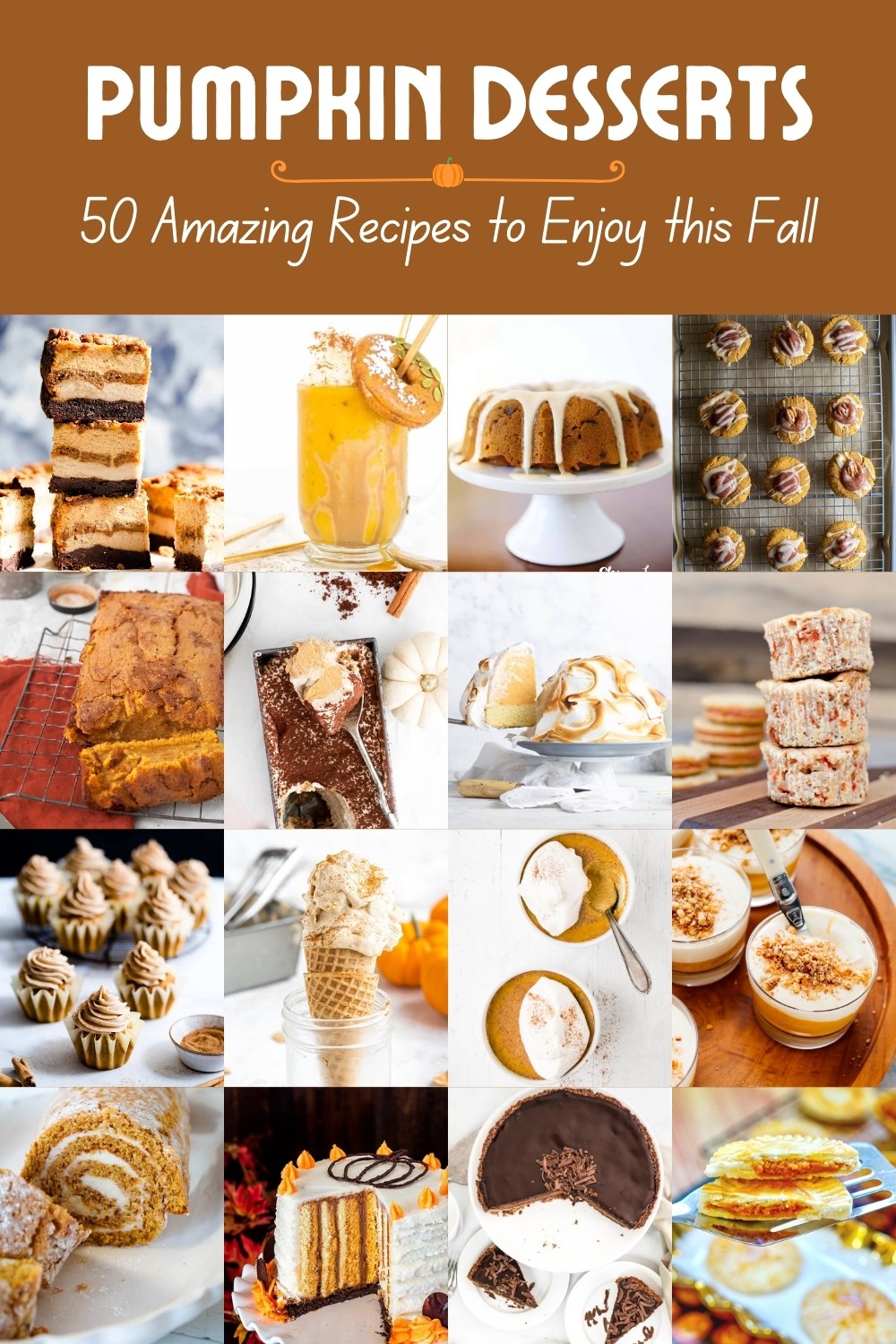 Pumpkin Desserts - 50 Recipes to Enjoy this Fall