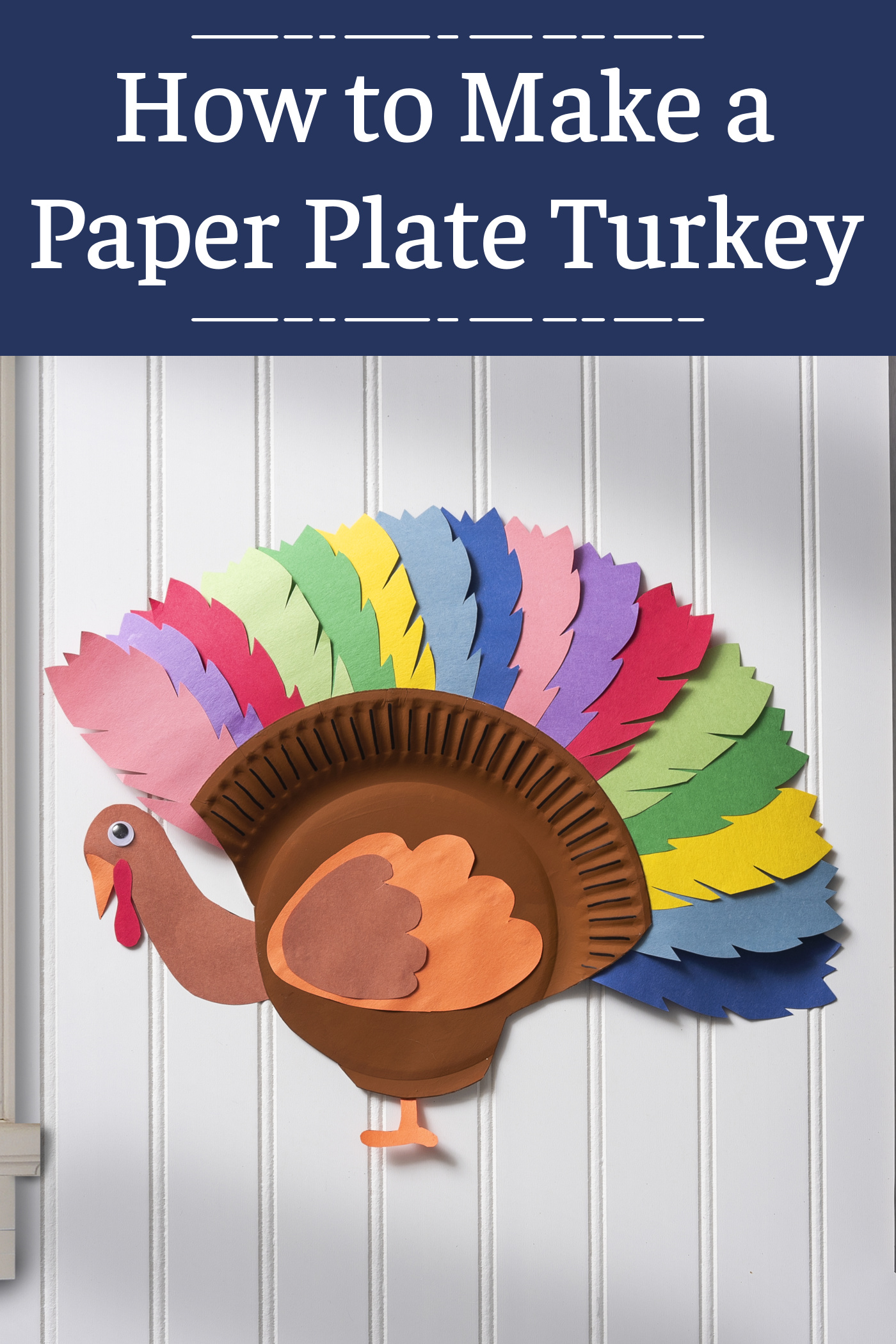 How to Make a Paper Plate Turkey